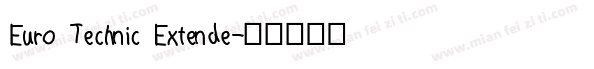 Euro Technic Extende字体转换